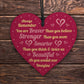 Friendship Gift Motivational Sign Braver Stronger Plaque Sister