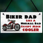 Funny Biker Dad Sign Biker Gift Dad Gift For Birthday Christmas