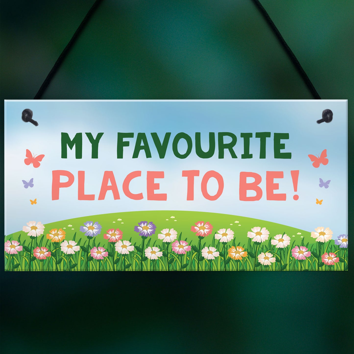 Hanging Garden Signs MY FAVOURITE PLACE Summerhouse Sign