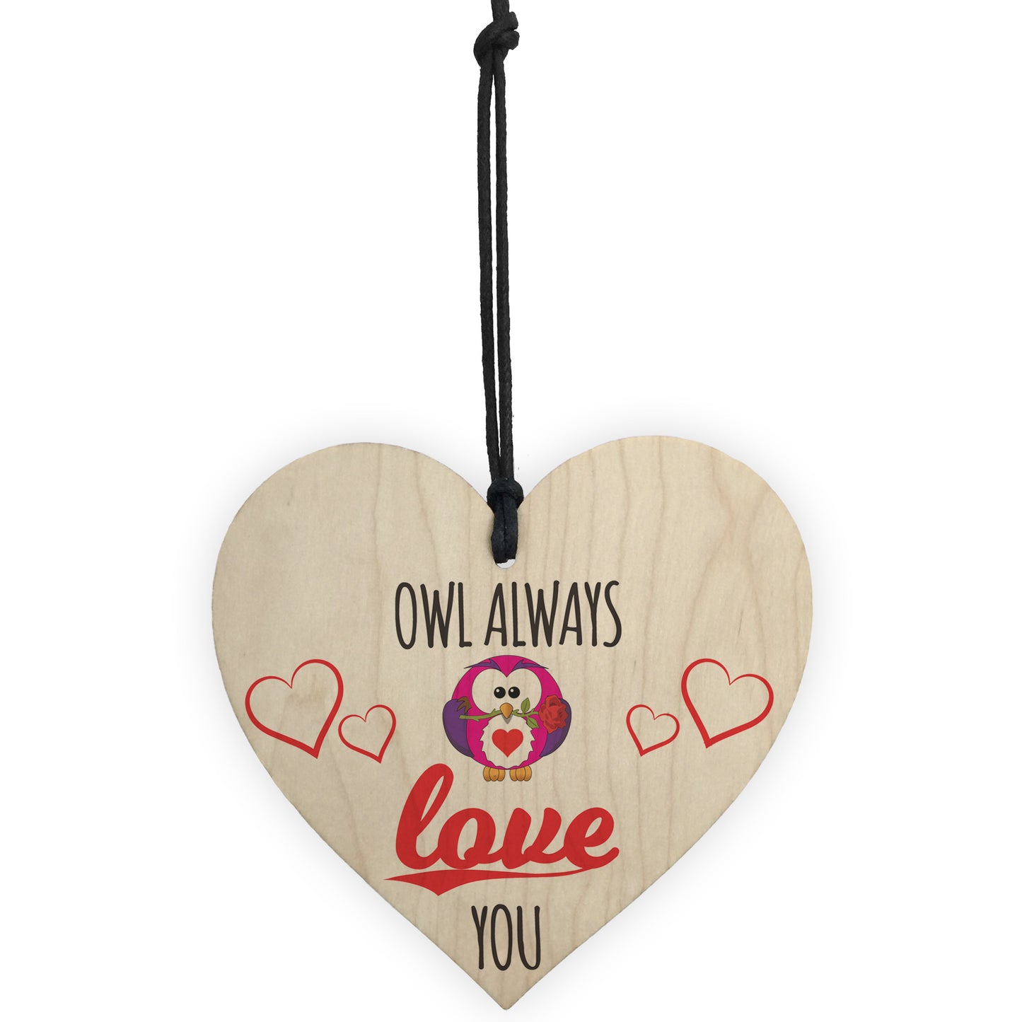 Owl Always Love You Novelty Wooden Hanging Heart Plaque