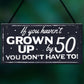 Funny 50th Birthday Hanging Plaque Friendship Family Dad Gift