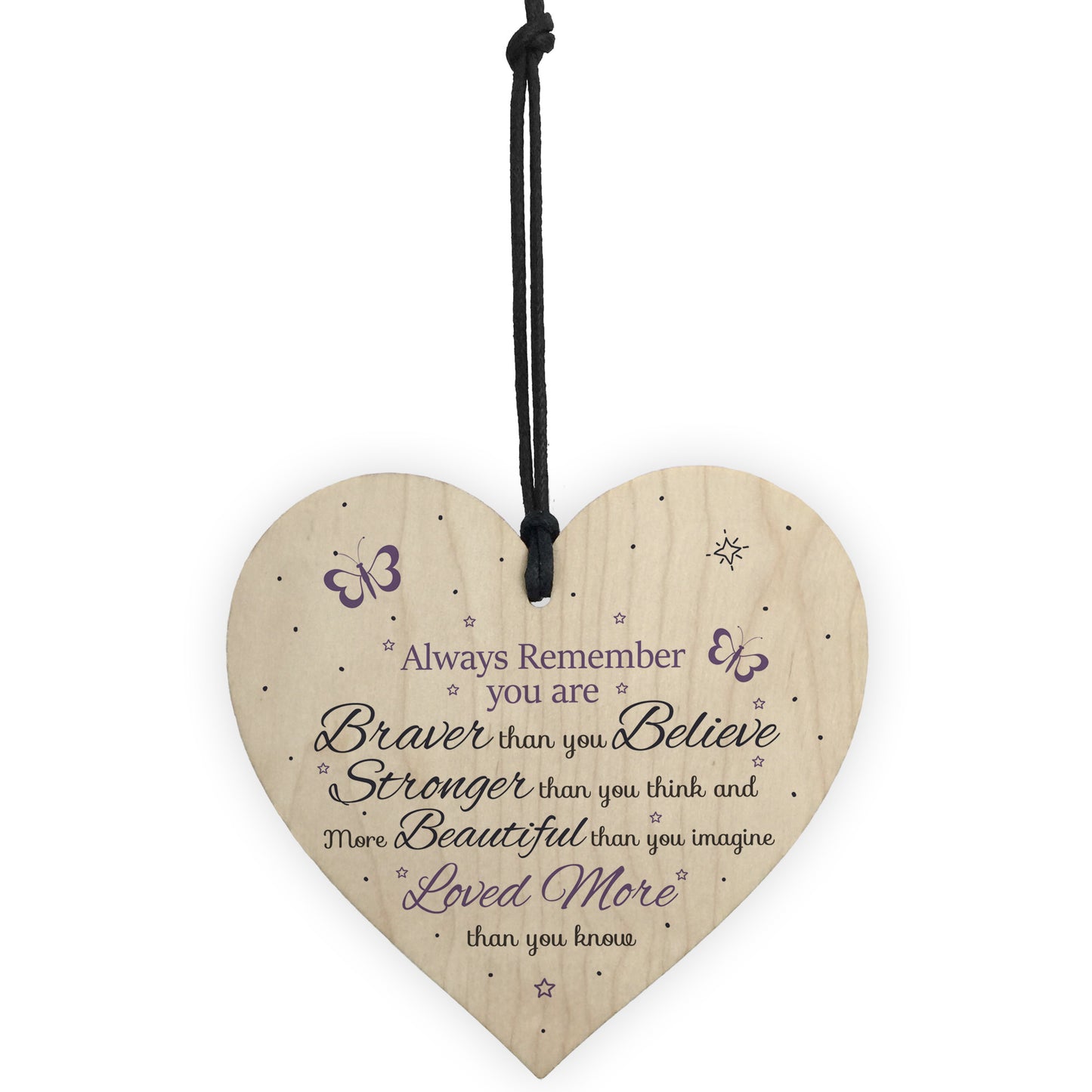 Braver Stronger Smarter & Beautiful Wooden Heart Friendship Sign