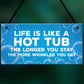 Funny Joke Hot Tub Sign Hanging Door Wall Sign Home Decor