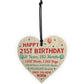 Funny 21st Birthday Card Wooden Hanging Heart Twenty One Gift