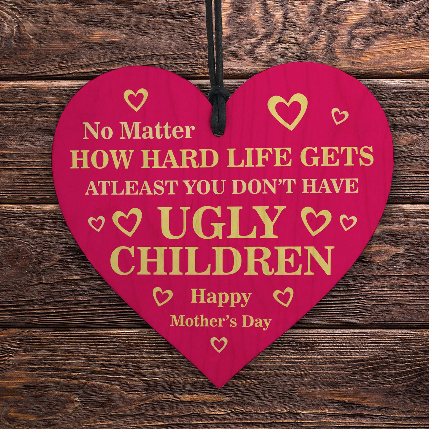 Funny Mothers Day Gift From Son Daughter Novelty Wood Heart