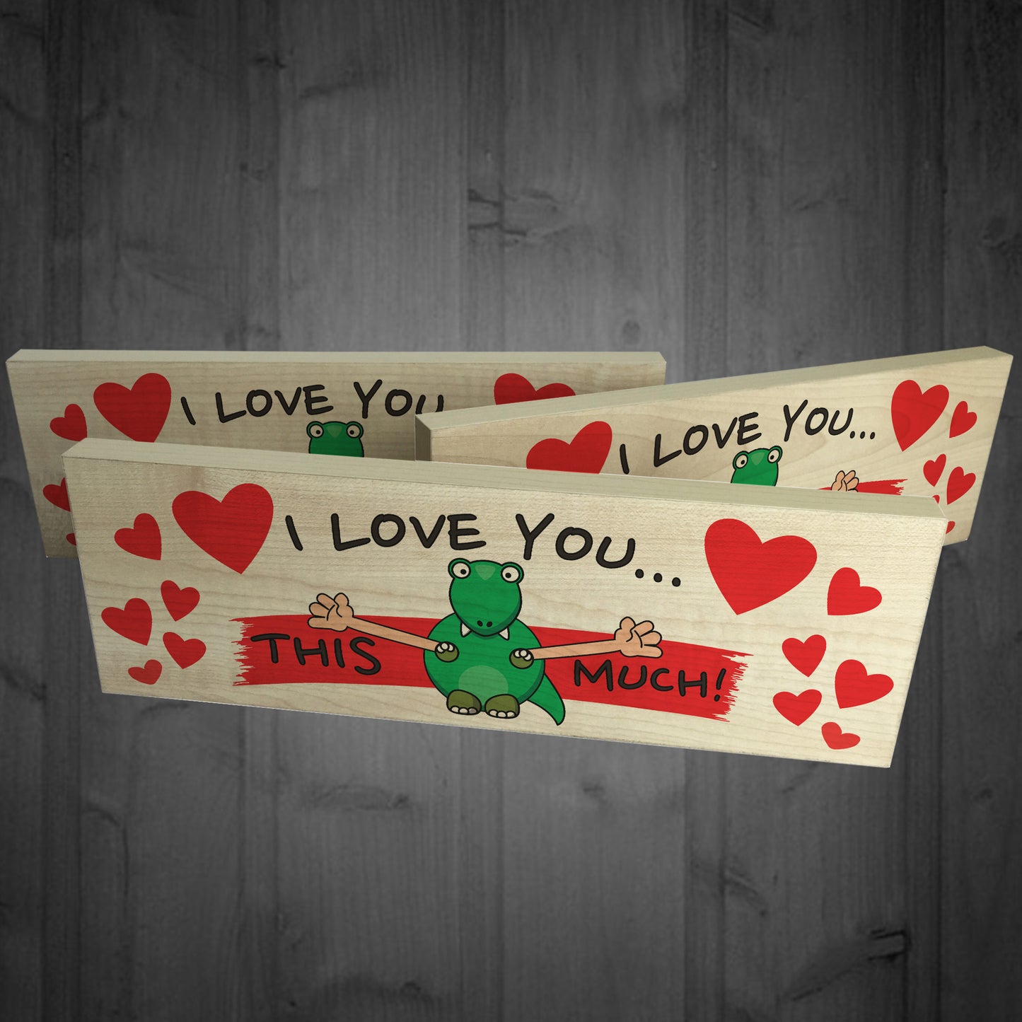I Love You This Much Freestanding Valentines Day Plaque