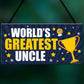 Greatest Uncle Gift Plaque Uncle Birthday Xmas Gift For Him
