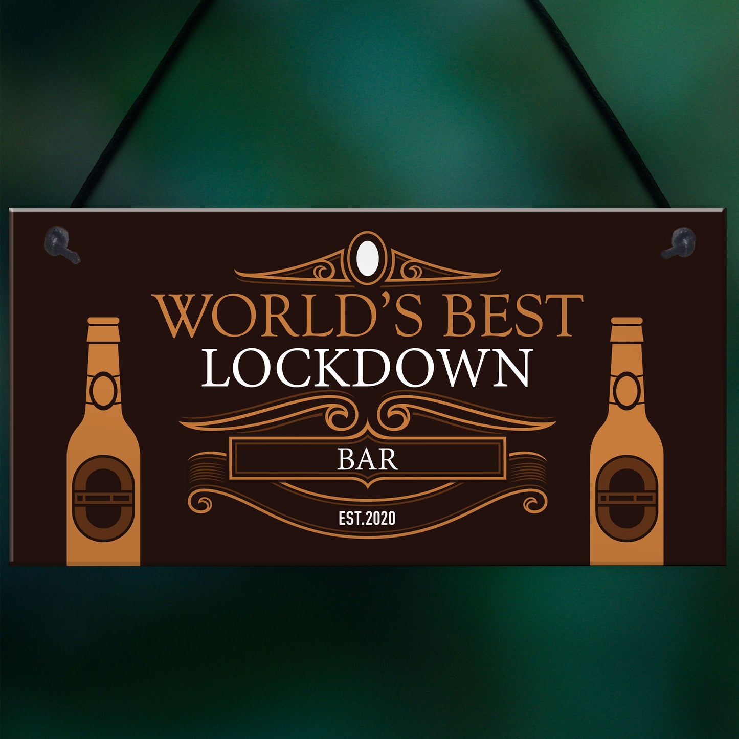 BEST LOCKDOWN BAR Funny Home Bar Sign Man Cave Plaque