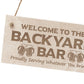 Backyard Bar Sign Wooden Engraved Sign Home Bar Sign Man Cave