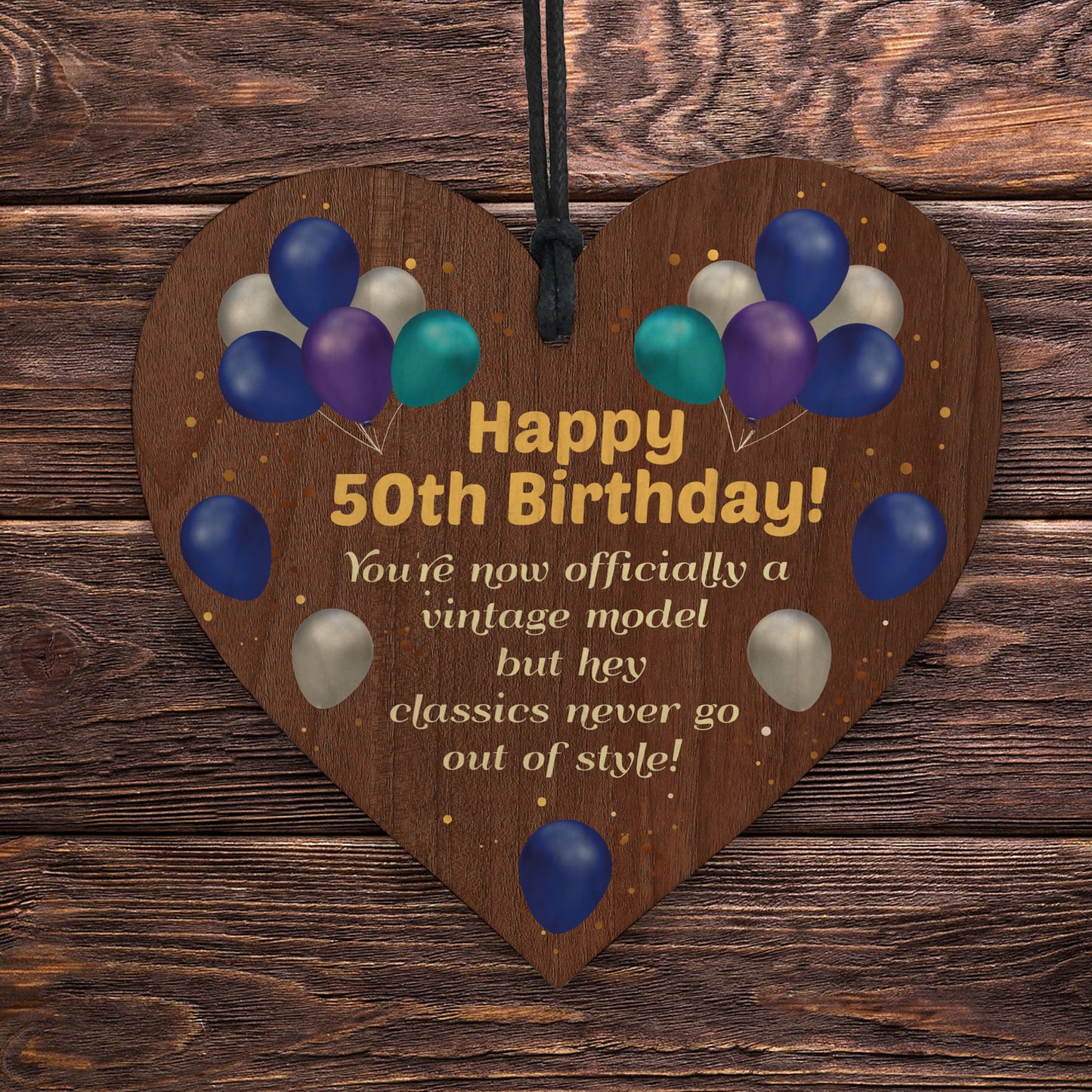 Fun and Unique 50th Birthday Gifts for Men Heart Gift For Dad