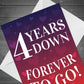 4 Years Down Forever To Go 4th Anniversary Card For Him Her