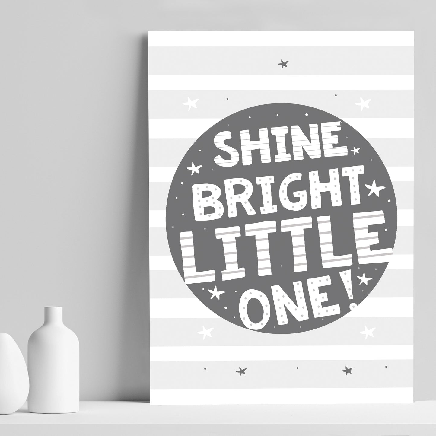 Grey Nursery Print Shine Bright Child Baby Room Picture Wall Art