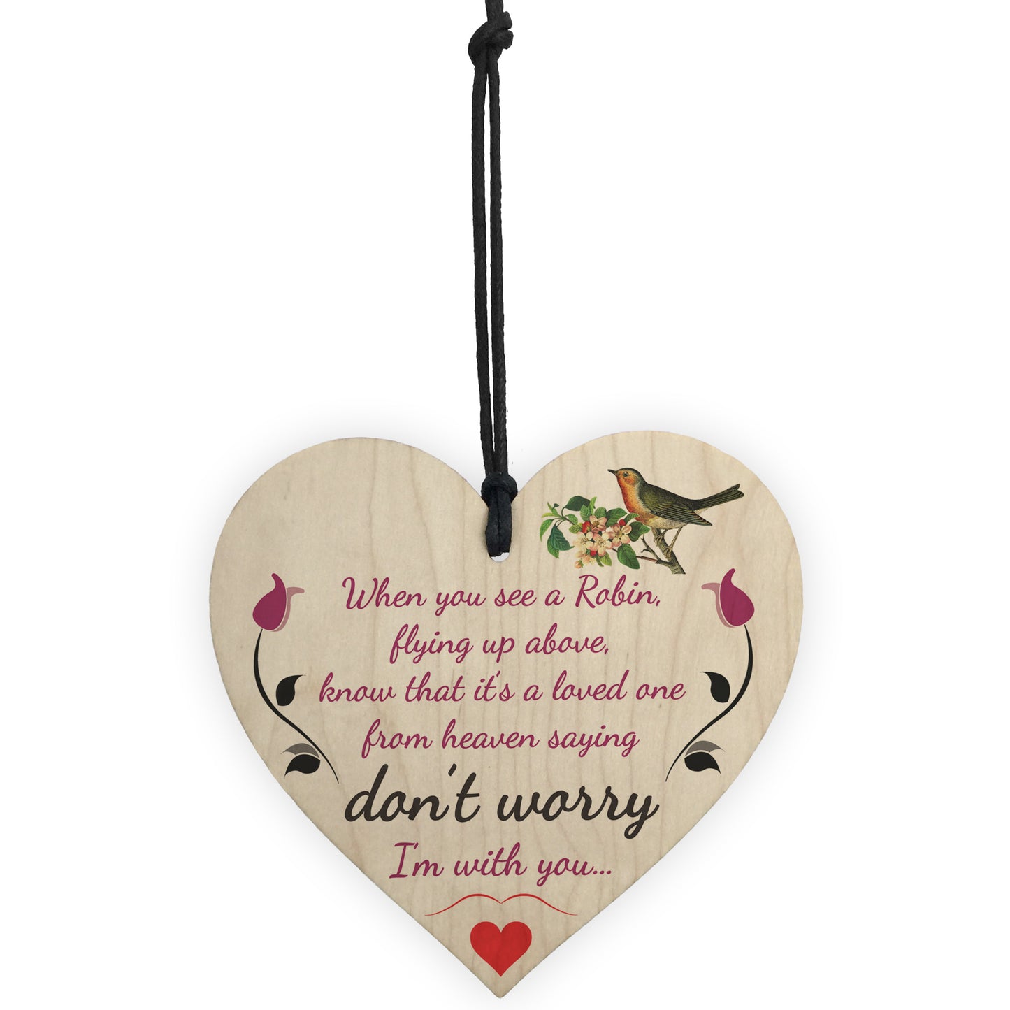 Robins Are Loved Ones From Heaven Hanging Wood Heart Sign Gift