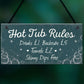 Funny Hot Tub Rules Novelty Hanging Garden Shed Plaque Jacuzzi