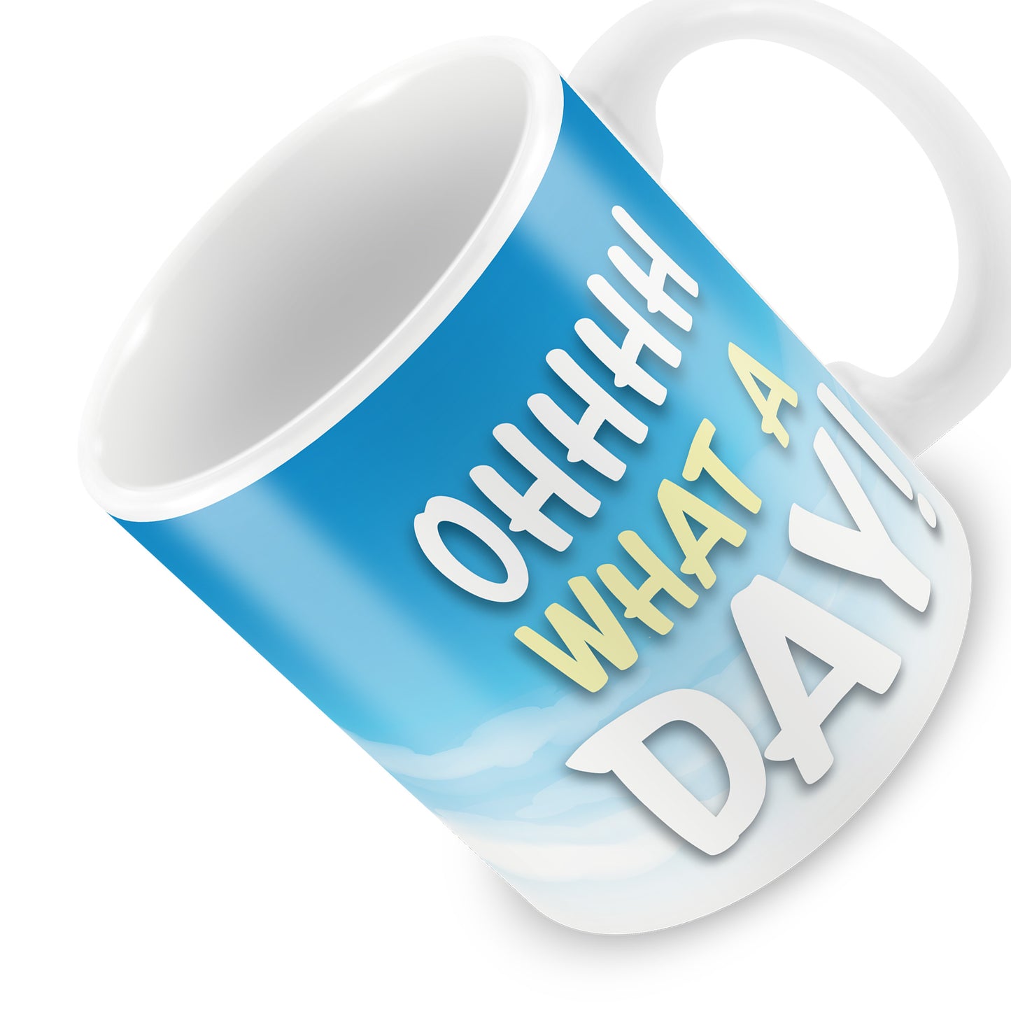 OH WHAT A DAY Funny Joke Mug Gift For Him Her Novelty Birthday