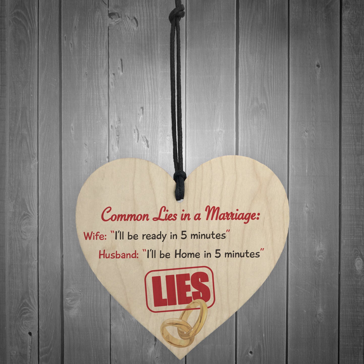Common Lies In A Marriage Novelty Wooden Hanging Heart Plaque