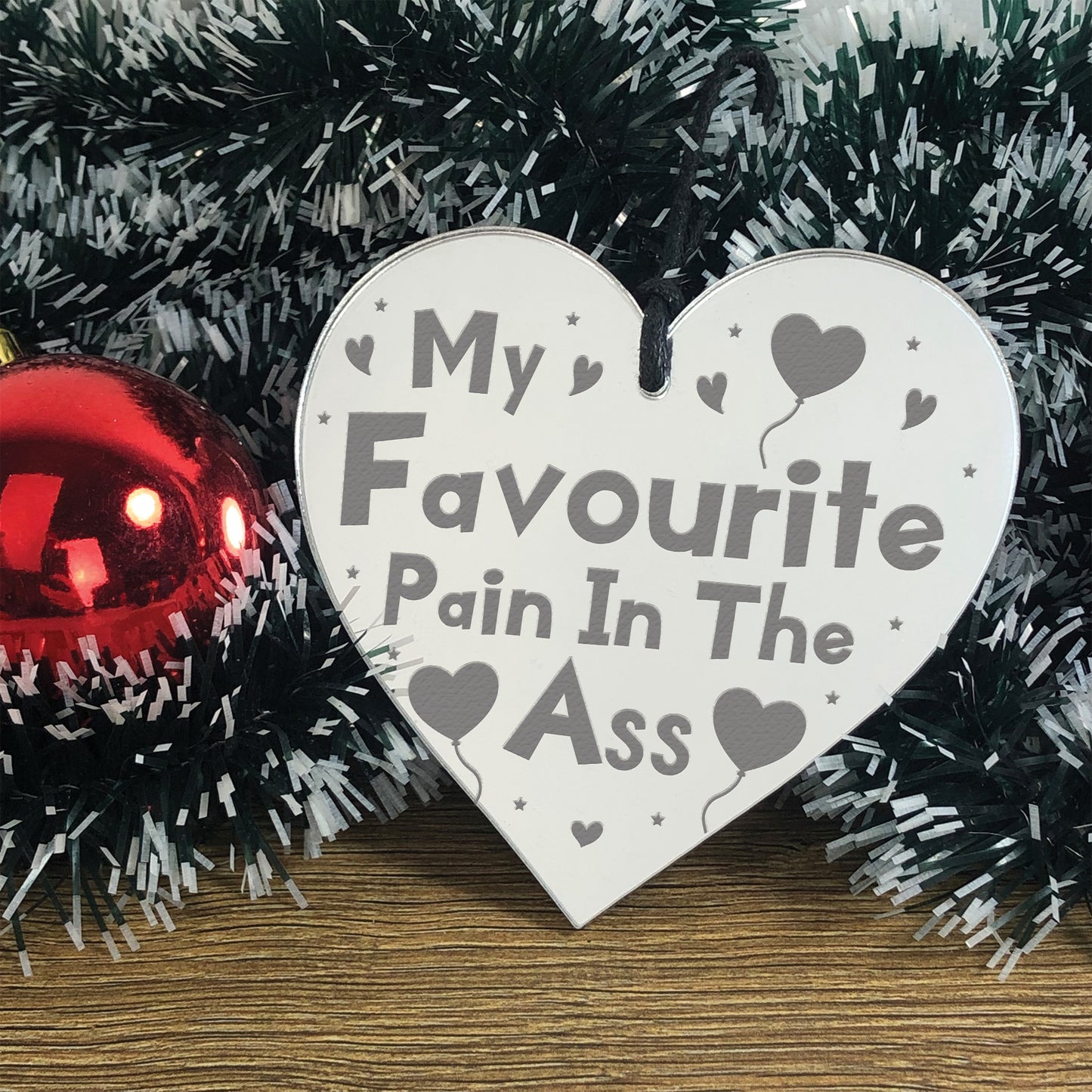 Funny Joke PAIN IN THE ASS Gift For Boyfriend Husband Heart