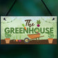 The Greenhouse Plaque Garden Shed House Sign Dad Grandad Mum