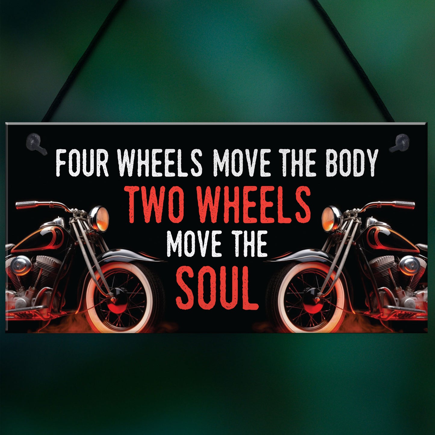Vintage Motorcycle Sign Two Wheels Move The Soul Quirky Garage