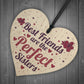 BEST FRIEND SISTER Plaque Thank You Gift Heart Keepsake Gift