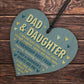 Dad And Daughter Gifts Wood Heart Sign Fathers Day Gift Birthday