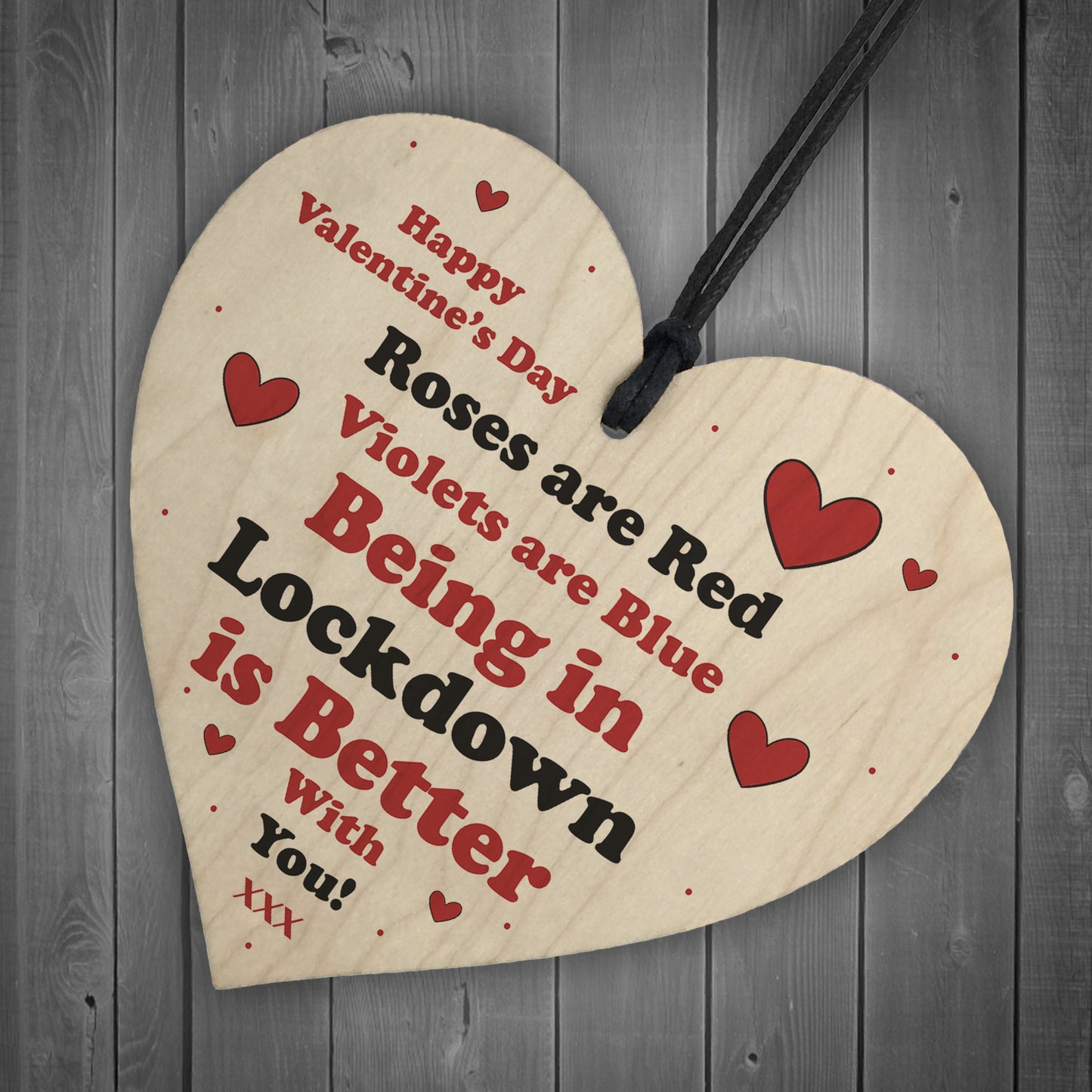 Valentines Day Wooden Heart Sign Lockdown Gift For Boyfriend