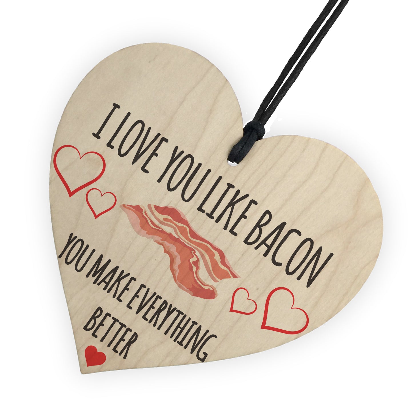 Love You Like Bacon Novelty Wooden Hanging Heart Plaque