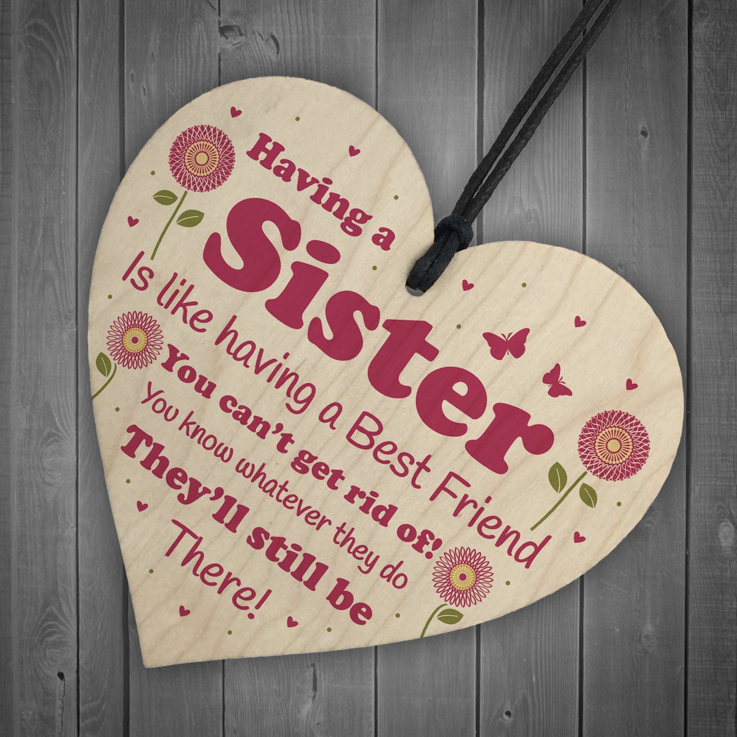 Funny Sister Gift Wooden Hanging Heart Quirky Sister Gift