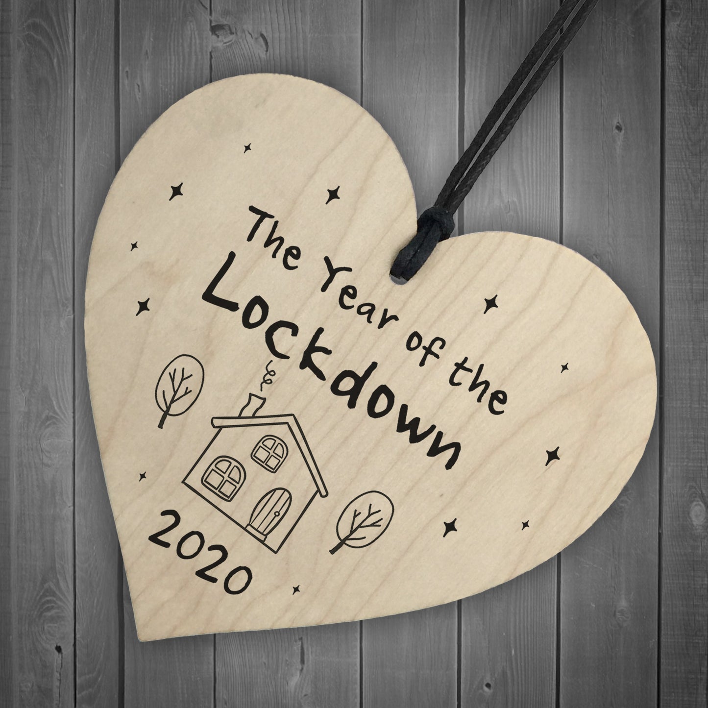 The Year Of The Lockdown Novelty Wood Heart Sign Home Decor