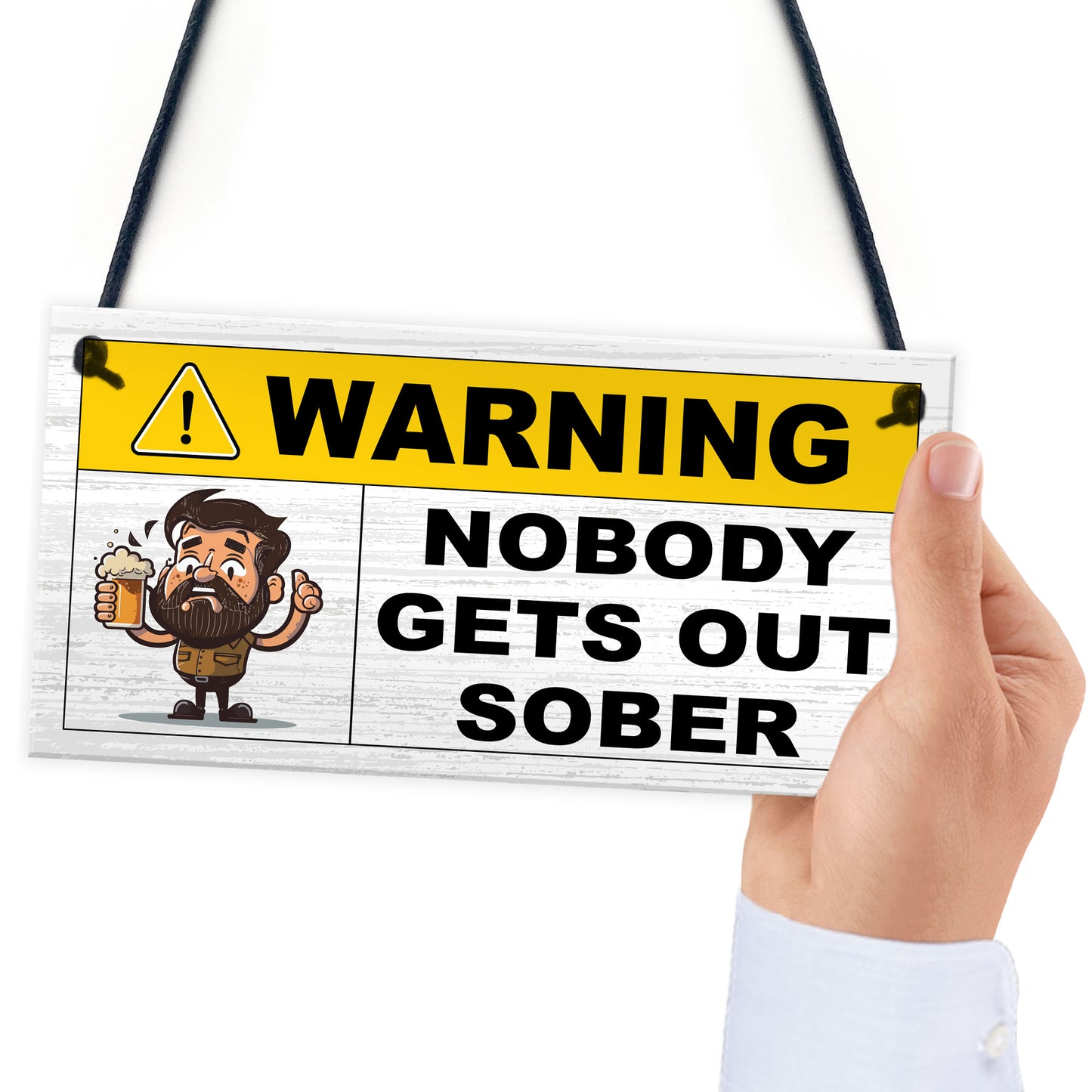 Funny Joke Nobody Gets Out Sober Hanging Home Bar Sign Man Cave