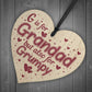 Funny Gift For Grandad Wooden Heart Sign Birthday Christmas Gift