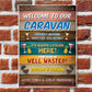 Funny Welcome To Our Caravan Sign Novelty Caravan Sign Welcome