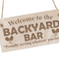 Backyard Bar Sign Engraved Wood Garden Sign Pub Bar Sign