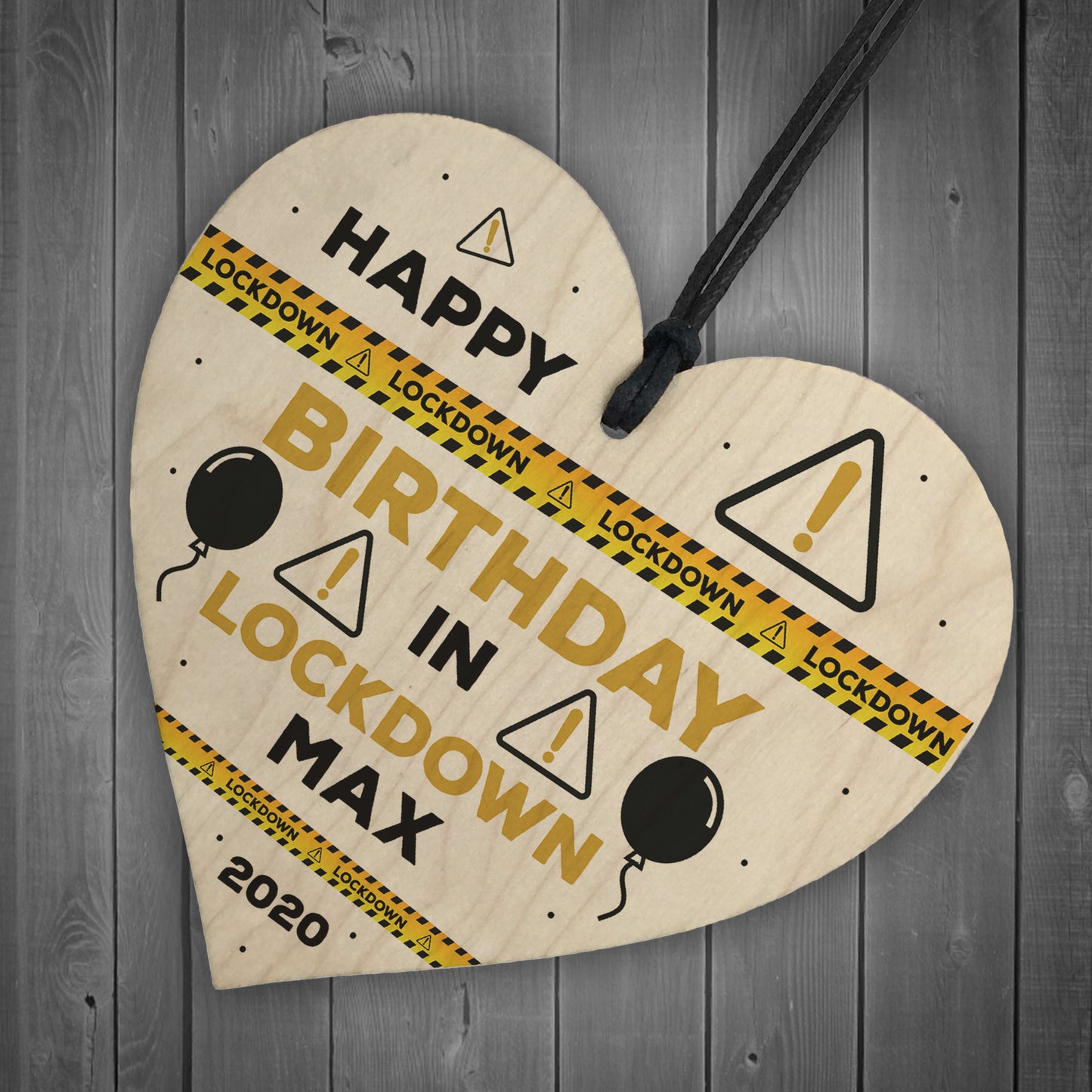 Personalised Birthday Gift Lockdown Keepsake Wooden Heart