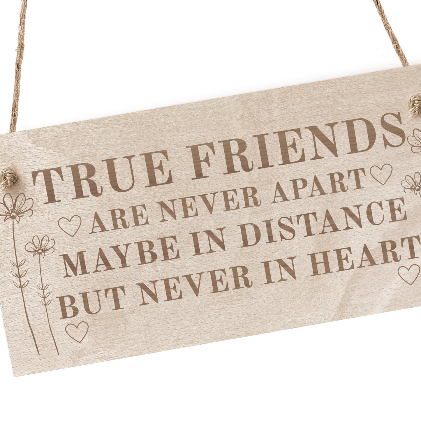 True Friend Gift Engraved Wood Sign Friendship Gift For Birthday