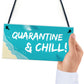 Quarantine Sign Hanging Sign Man Cave Bar Sign Home Decor Funny