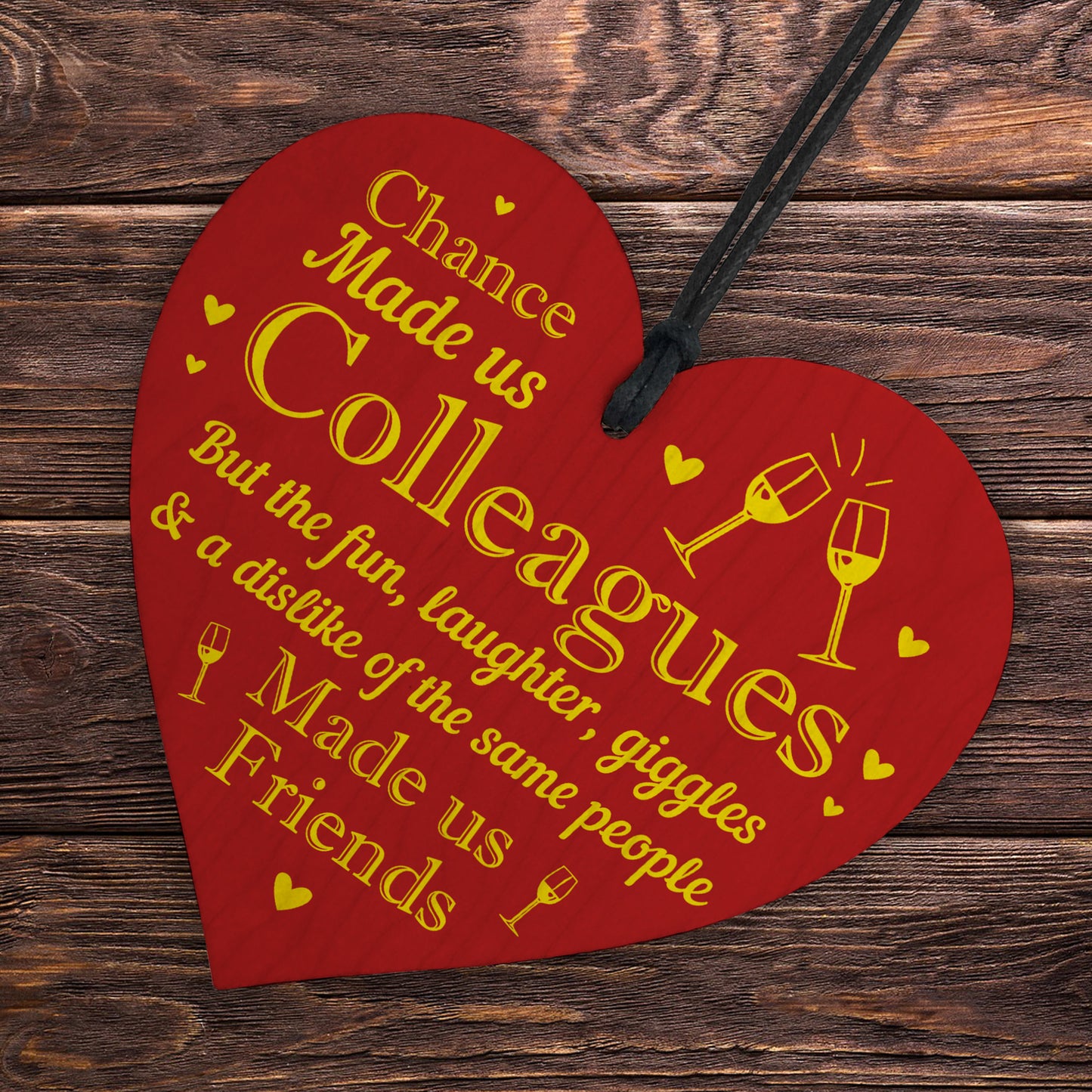 Chance Made Us Colleagues Gifts Heart Plaque Hanging Sign Friend