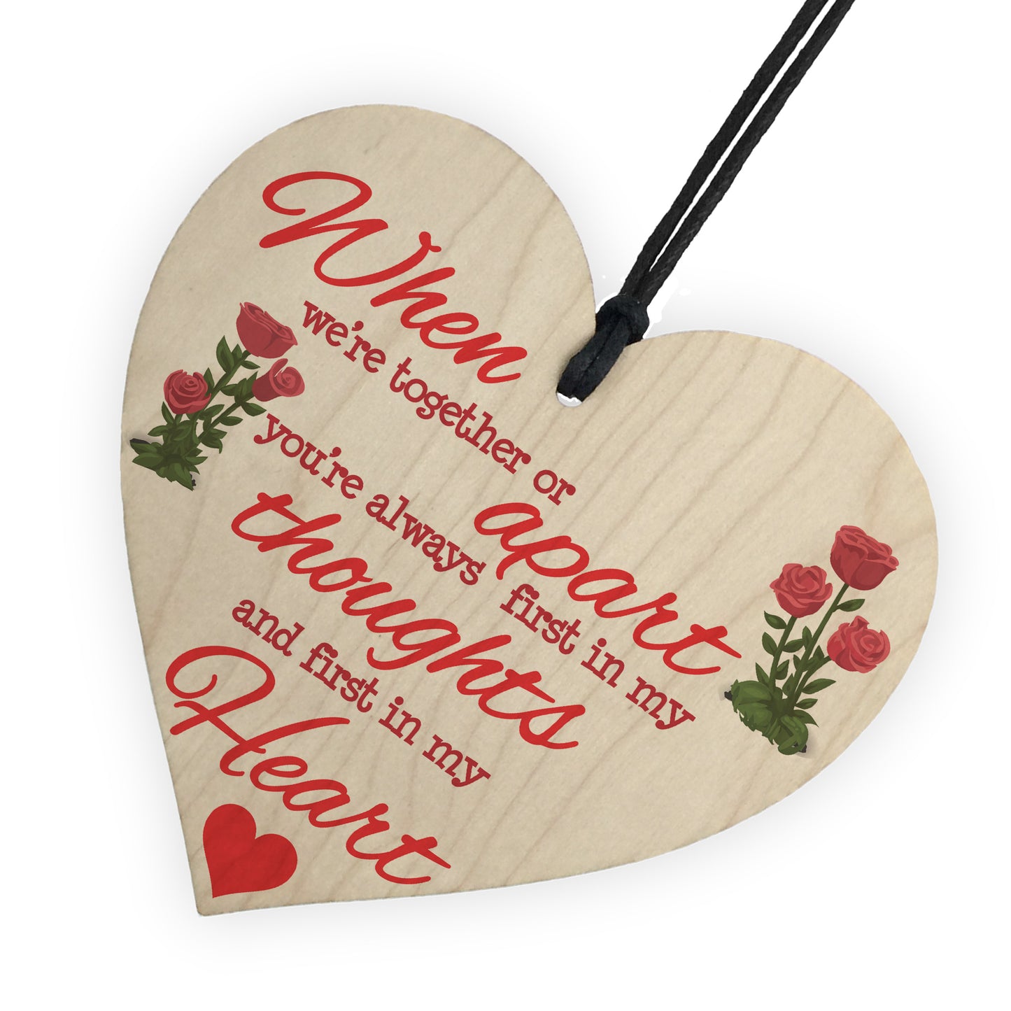 First In My Thoughts First In My Heart Wooden Hanging Heart