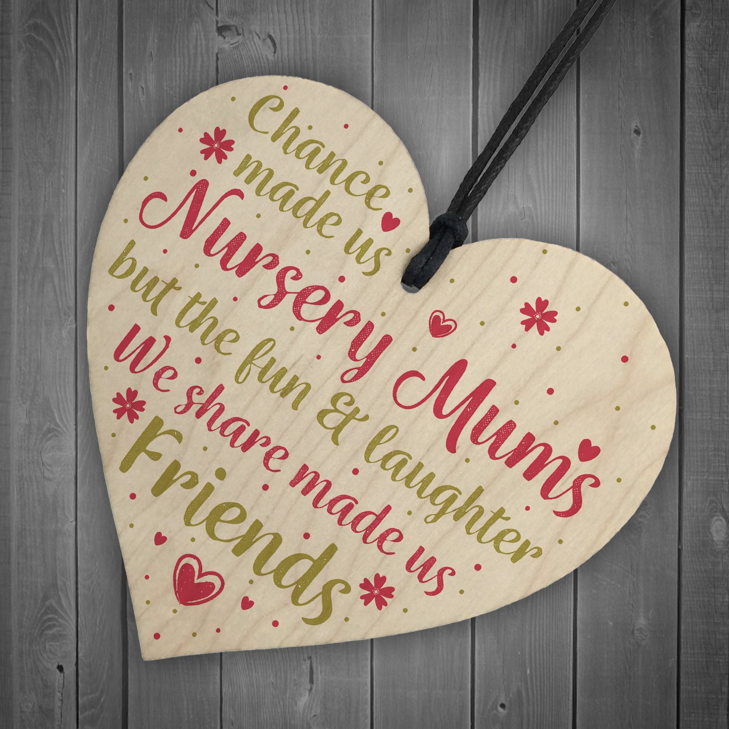 Chance Made Us Nursery Mums Wooden Hanging Heart Novelty Gift