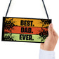 BEST DAD EVER Gift Hanging Sign For Birthday Fathers Day Gift