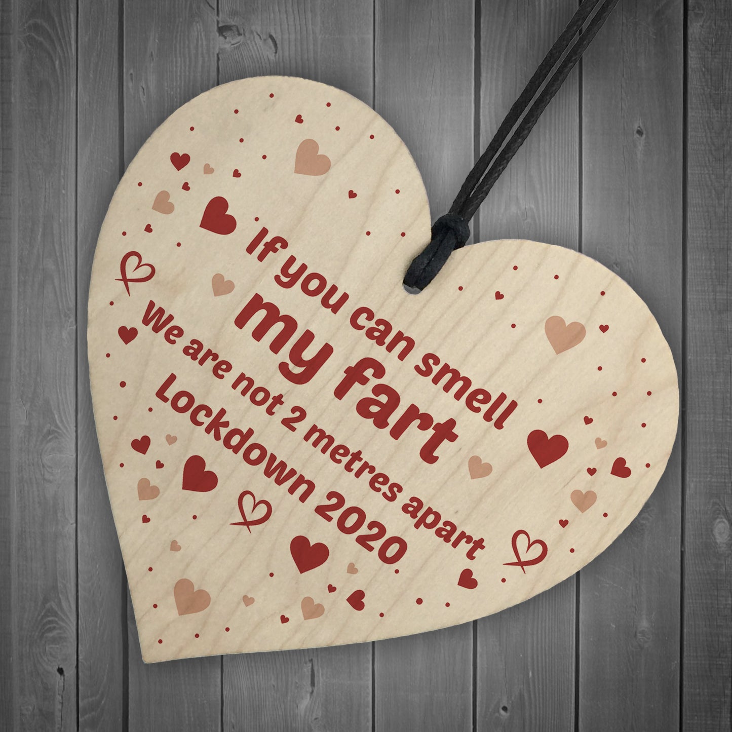 Rude Funny Gift For Husband Wife Wood Heart Lockdown Gift