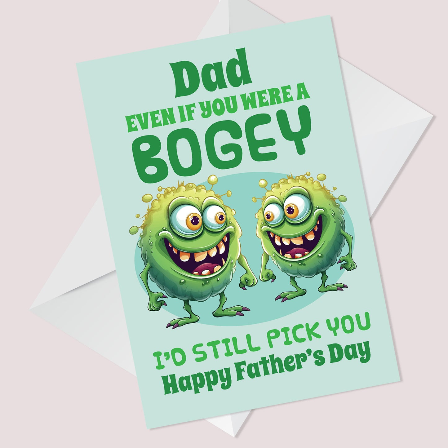 Fathers Day Card Funny Still Pick You Joke Novelty Dad Card