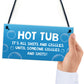 Hot Tub Garden Plaques Funny Hanging Signs For Hot Tub Home