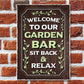 GARDEN BAR Sign For Outdoor Hanging Wall Decor Bar Signs