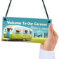 Caravan Welcome Sign Funny Caravan Decor Accessories Gift