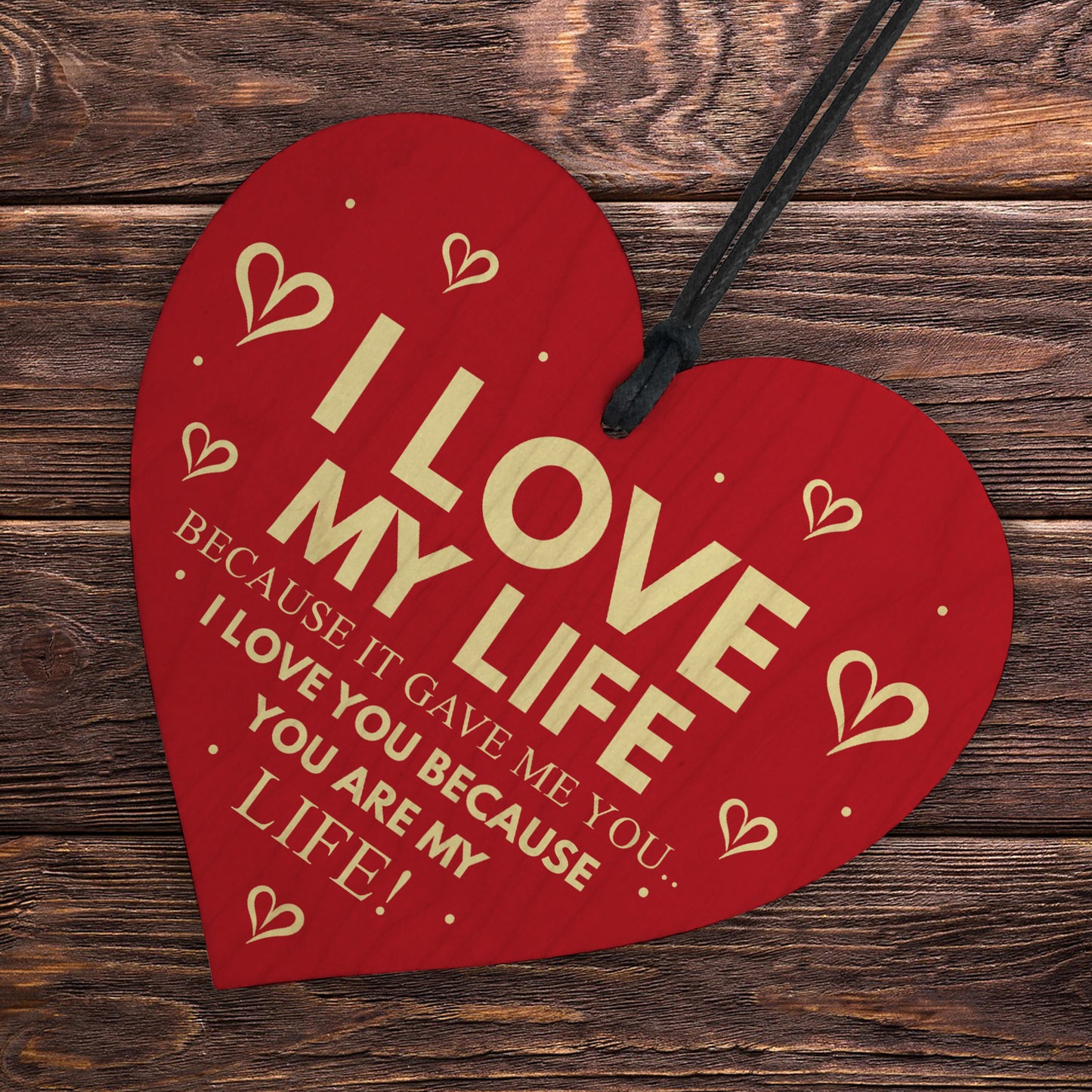 Valentines Day Gift Love My Life Anniversary Gift Wooden Heart
