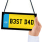 Best Dad Gift Number Plate Sign Dad Gift For Birthday Christmas