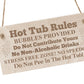 Hot Tub Rules Sign Engraved Sign Garden Sign Gift For Him Her