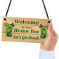 Shabby Home Bar Sign For Garden Summerhouse Shed Hanging Sign
