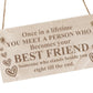 Best Friend Plaque Wood Sign Thank You Gift For Him Her